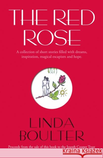 The Red Rose Linda Boulter 9781803130569