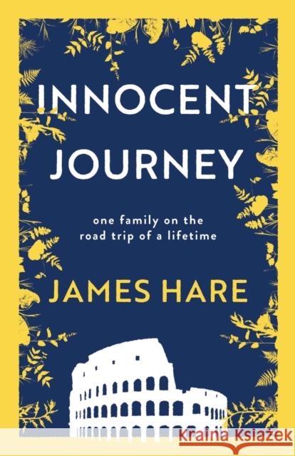 Innocent Journey James Hare 9781803131719