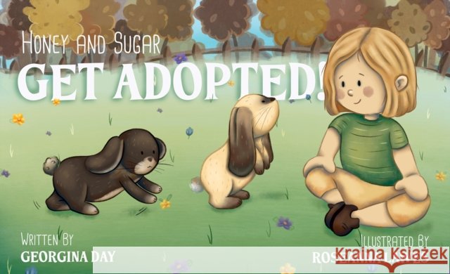 Honey & Sugar Get Adopted Georgina Day 9781803136493