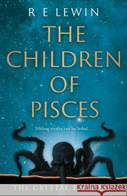 The Crystal Earrings: The Children of Pisces, Book 2  9781803136578 Troubador Publishing