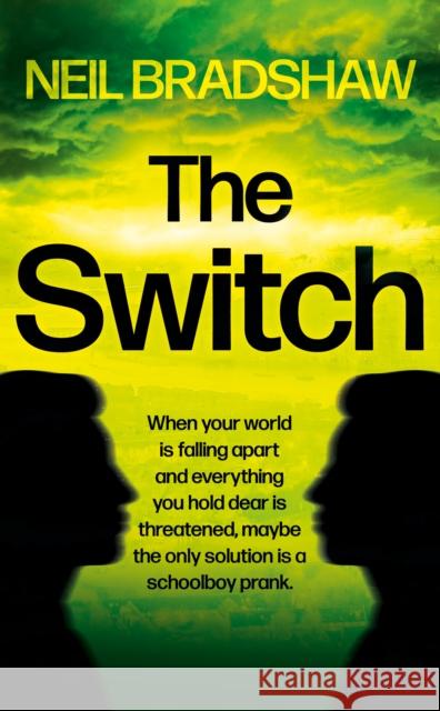 The Switch Neil Bradshaw 9781803137292