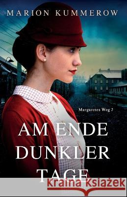 Am Ende dunkler Tage Marion Kummerow 9781803145921 Bookouture