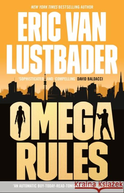 Omega Rules Eric Van Lustbader 9781803282107 Head of Zeus