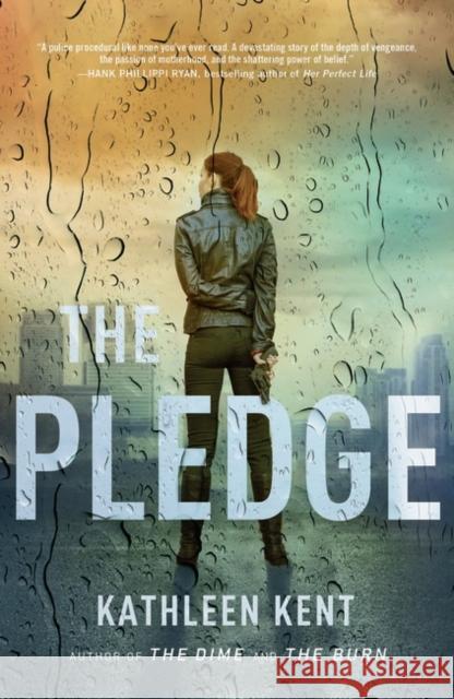 The Pledge Kathleen Kent 9781803284248 Bloomsbury Publishing (UK)