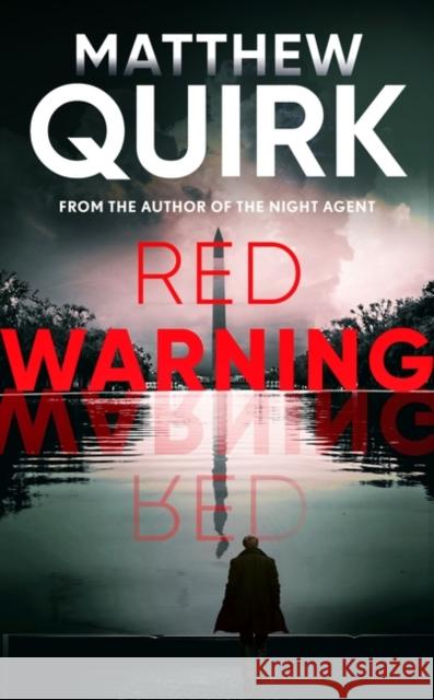 Red Warning Matthew Quirk 9781803284750