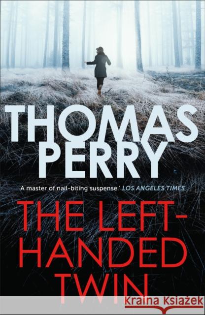 The Left-Handed Twin Thomas Perry 9781803284897