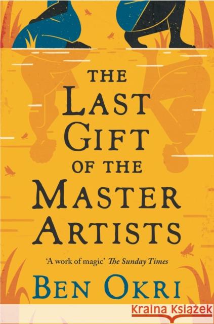 The Last Gift of the Master Artists Ben Okri 9781803285672 Head of Zeus