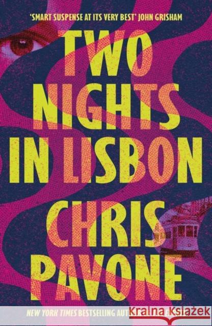 Two Nights in Lisbon Pavone, Chris 9781803287324