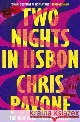 Two Nights in Lisbon Chris Pavone 9781803287331 Head of Zeus