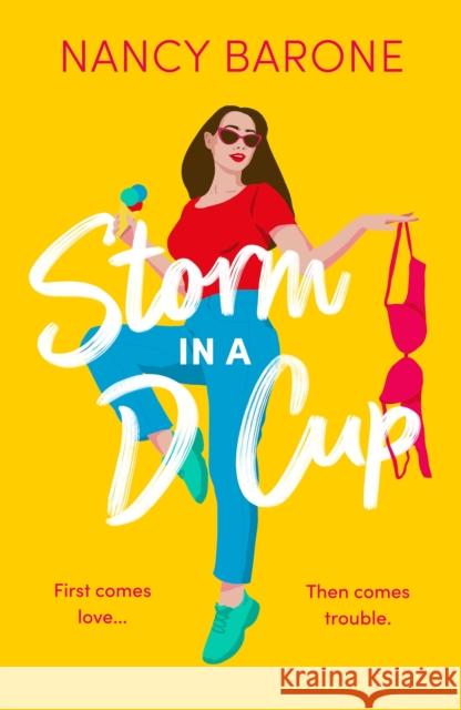 Storm in a D Cup: An absolutely hilarious and laugh-out-loud romantic comedy Nancy Barone 9781803287713 Head of Zeus