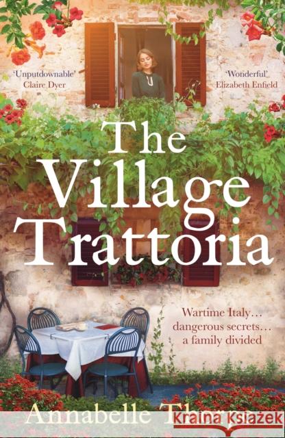 The Village Trattoria: A sweeping World War II saga Annabelle Thorpe 9781803289182 Head of Zeus