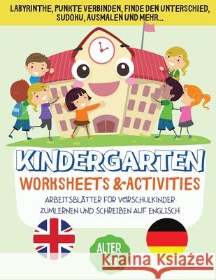 Kindergarten Worksheets & Activities: Arbeitsblätter Für Vorschulkinder Zumlernen Und Schreiben Auf Englisch, Alter 4-8. Worldcolor, Lucy 9781803342245 Lucy Worldcolor