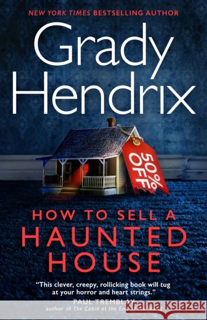 How to Sell a Haunted House Grady Hendrix 9781803360539 Titan Books Ltd