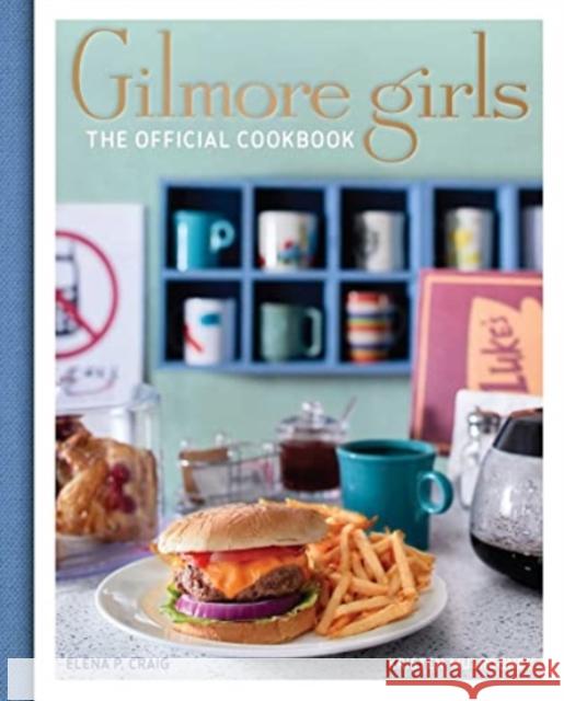 Gilmore Girls Cookbook Kristen Mulrooney 9781803360607 Titan Books Ltd