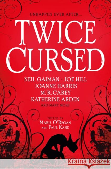 Twice Cursed: An Anthology Marie O'Regan 9781803361215