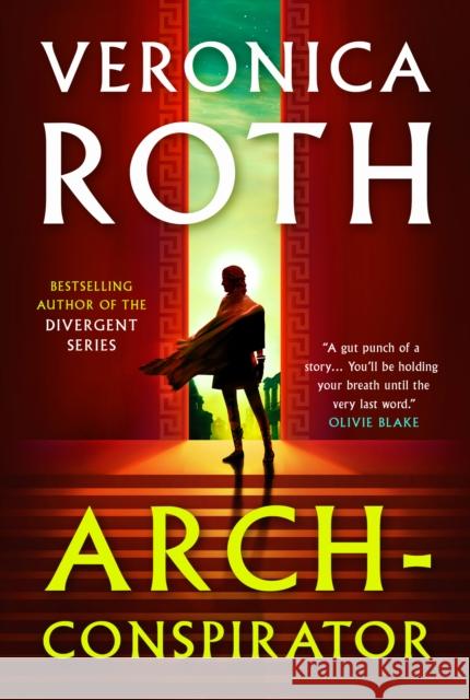 Arch-Conspirator Veronica Roth 9781803361314 Titan Books Ltd