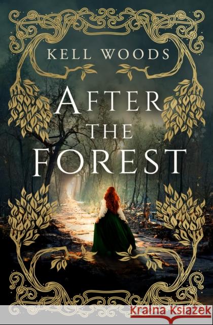 After the Forest Kell Woods 9781803361352