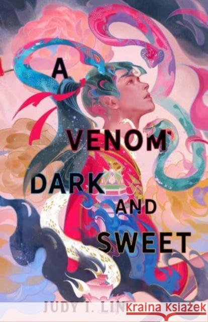 A Venom Dark and Sweet Judy I. Lin 9781803362205 Titan Books Ltd