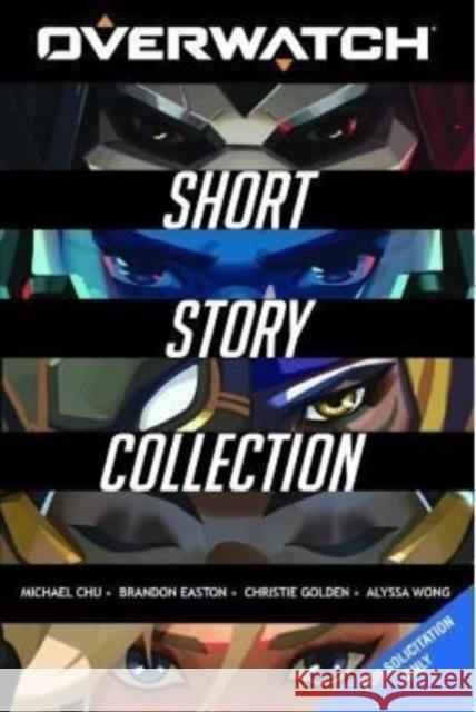 The Overwatch Short Story Collection Christie Golden 9781803362366 Titan Books Ltd