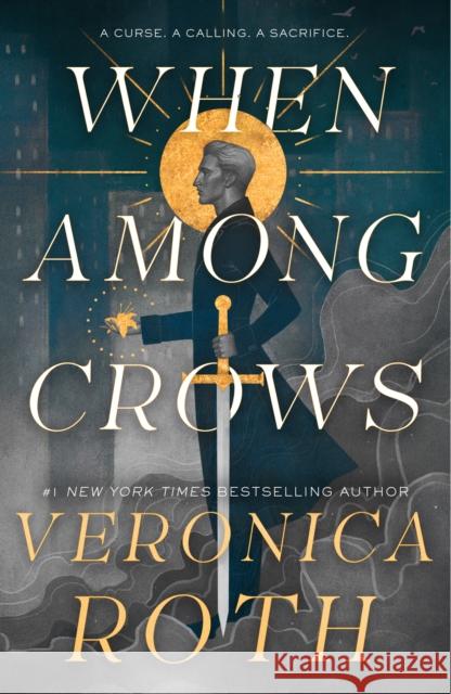 When Among Crows Veronica Roth 9781803363745 Titan Books Ltd