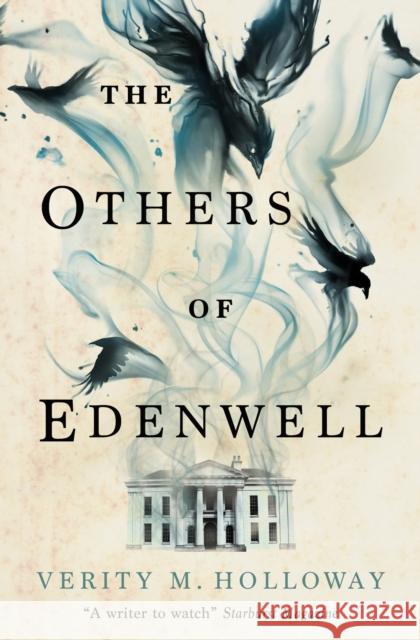 The Others of Edenwell Verity M. Holloway 9781803363950