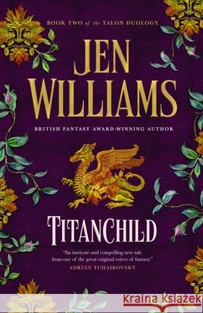Titanchild Jen Williams 9781803364384 Titan Books Ltd