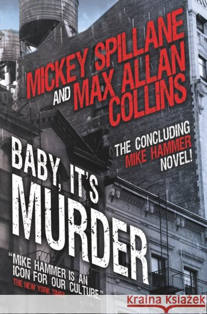 Mike Hammer - Baby, It's Murder Mickey Spillane 9781803364599 Titan Books (UK)