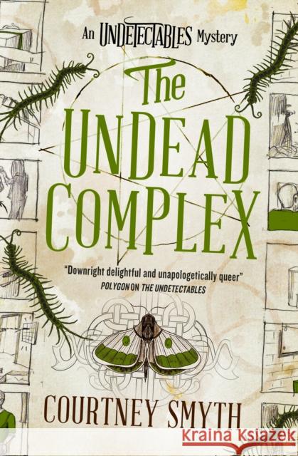 The Undetectables series - The Undead Complex Courtney Smyth 9781803364803 Titan Books (UK)