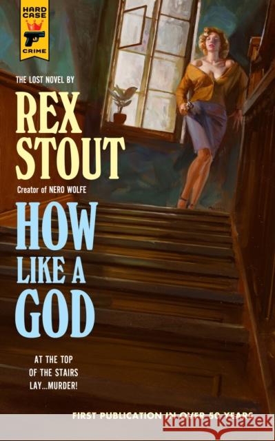 How Like A God Rex Stout 9781803364865 Titan Books Ltd