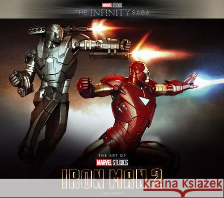 Marvel Studios' The Infinity Saga - Iron Man 2: The Art of the Movie: Iron Man 2: The Art of the Movie John Barber 9781803364933 Titan Books Ltd