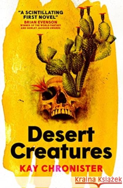 Desert Creatures Kay Chronister 9781803364995