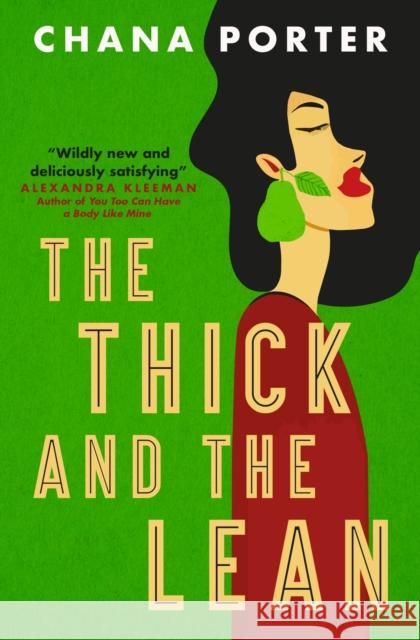 The Thick and The Lean Chana Porter 9781803366180 Titan Books Ltd