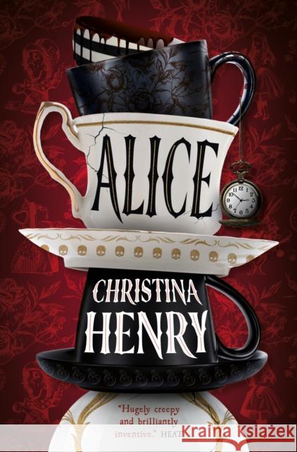 Alice - Signed edition Christina Henry 9781803366227