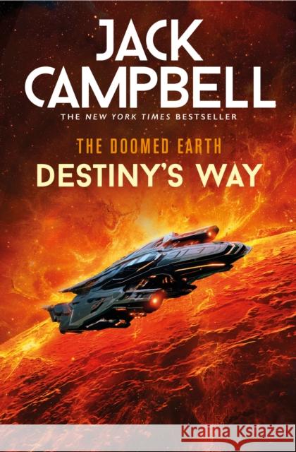 The Doomed Earth: Destiny's Way Jack Campbell 9781803367286 Titan Books Ltd