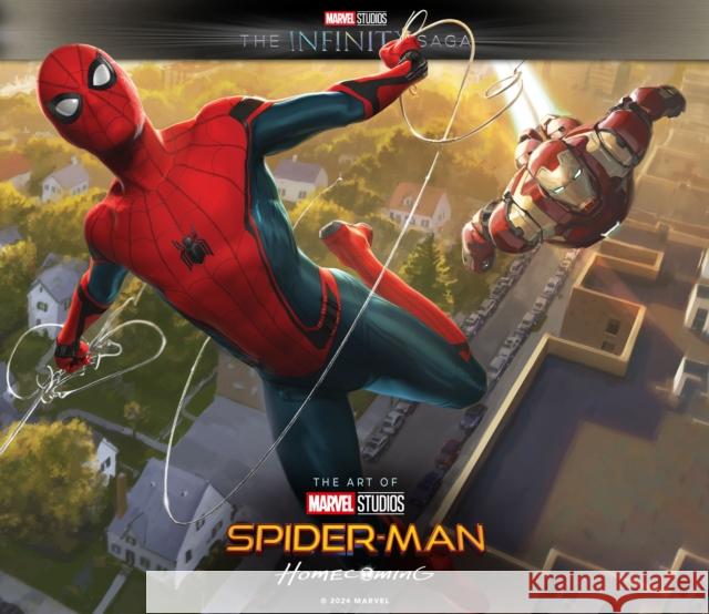 Marvel Studios' The Infinity Saga - Spider-Man: Homecoming - The Art of the Movie Eleni Roussos 9781803368481