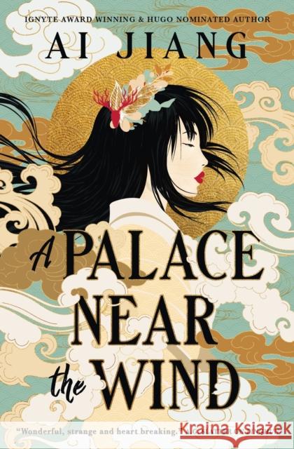 A Palace Near the Wind Ai Jiang 9781803369389 Titan Books Ltd