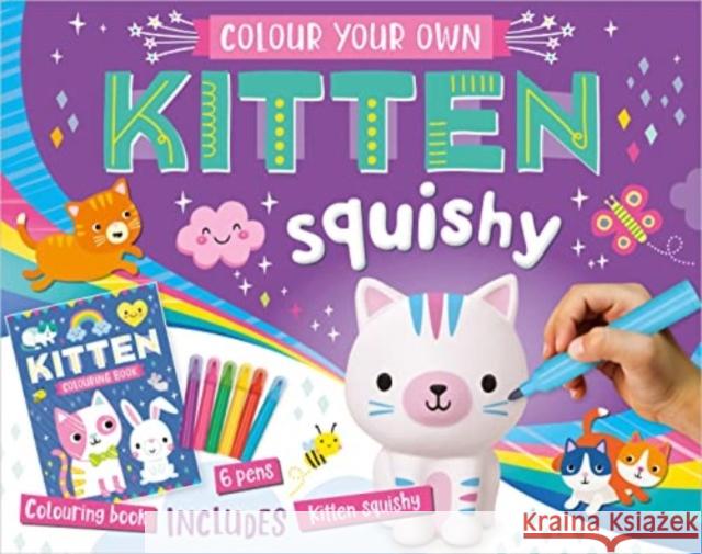 Colour Your Own Colour Your Own Kitten Squishy Alexandra Robinson 9781803370569