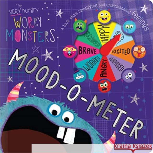 The Very Hungry Worry Monsters: Mood-O-Meter Alexandra Robinson 9781803371498 Make Believe Ideas