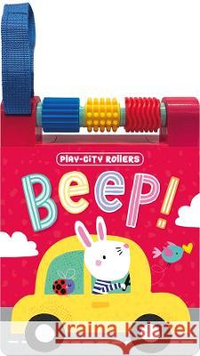 Beep! Christie Hainsby Beverley Hopwood  9781803371528 Make Believe Ideas