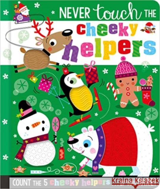 Never Touch the Cheeky Helpers Sarah Creese 9781803379517