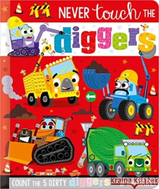 Never Touch the Diggers Christie Hainsby 9781803379807