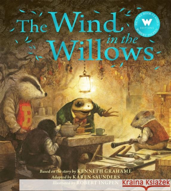 The Wind in the Willows Kenneth Grahame 9781803380919 Welbeck Publishing Group