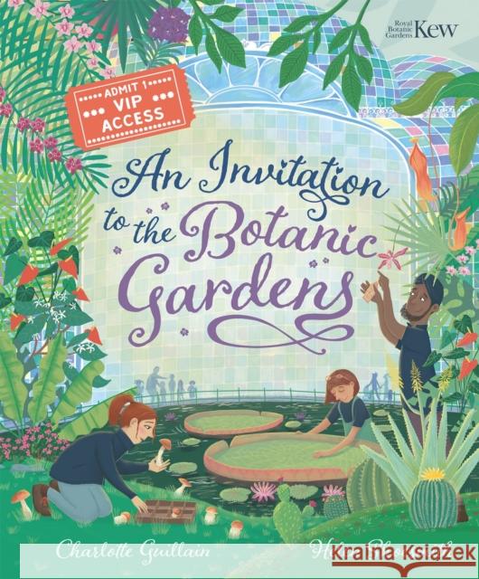 An Invitation to the Botanic Gardens Guillain, Charlotte 9781803381060