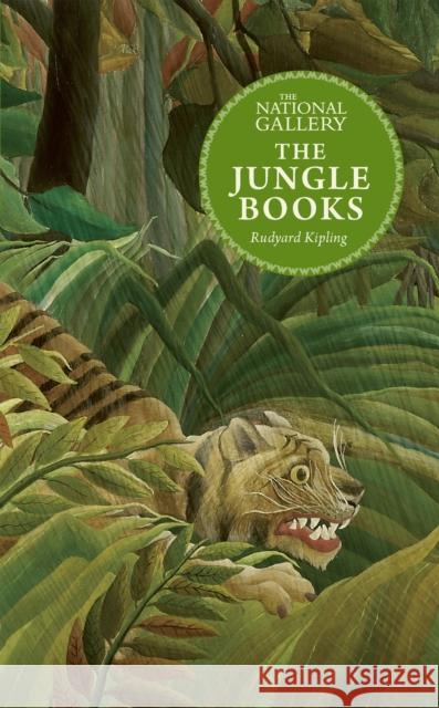 The National Gallery Masterpiece Classics: The Jungle Books Rudyard Kipling 9781803381077 Hachette Children's Group