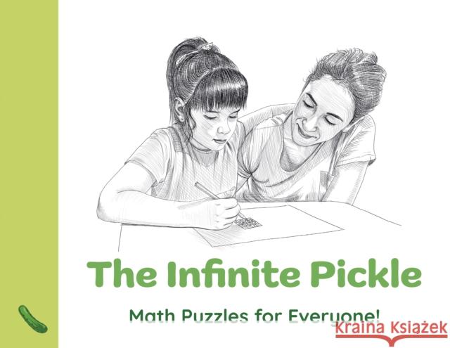 Infinite Pickle, The: Math Puzzles for Everyone! Gordon Hamilton 9781803416854 Collective Ink