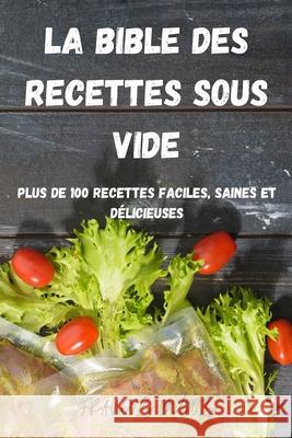 La Bible Des Recettes Sous Vide Francois Dupois 9781803503462 Francois Dupois