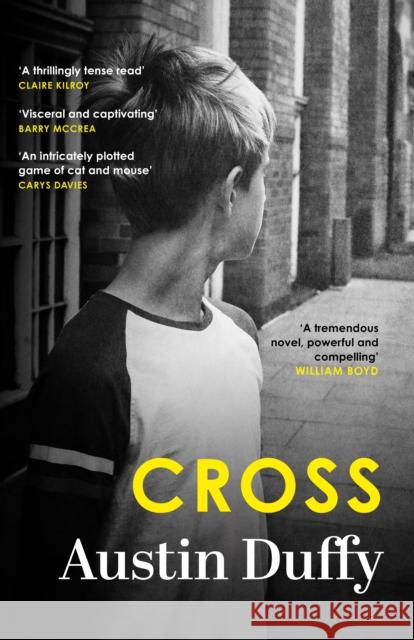Cross Austin Duffy 9781803510842 Granta Books