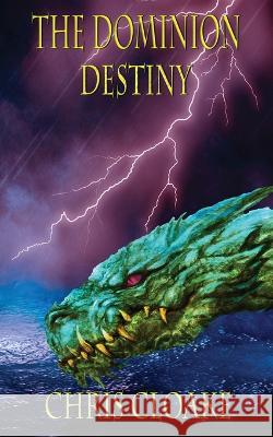 The Dominion - Destiny Chris Cloake 9781803521428