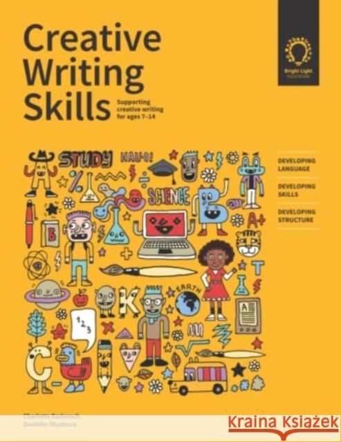 Creative Writing Skills Charlotte Badenoch, Danielle Okumura 9781803521817