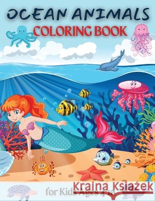 Ocean Coloring Book: Cute Ocean Animals Penelope Moore 9781803536934 Hriscu Petronela